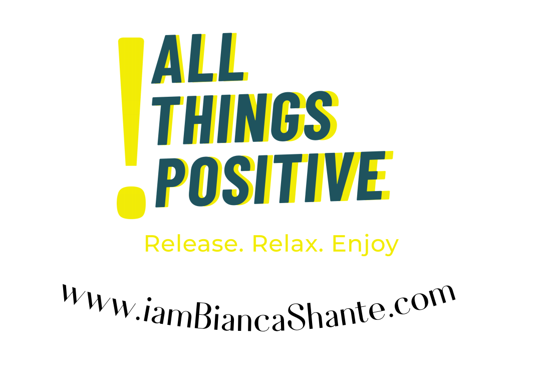All Things Positive