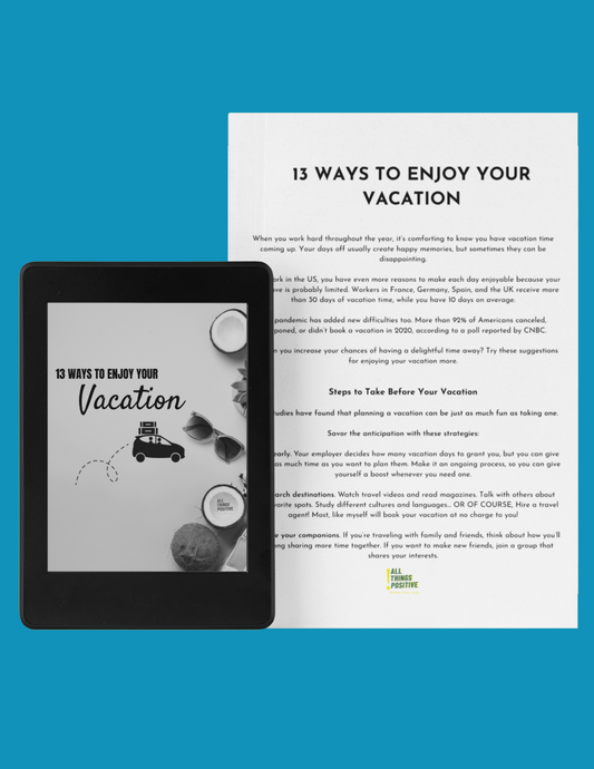 13 WAYS TO ENJOY YOUR VACATION